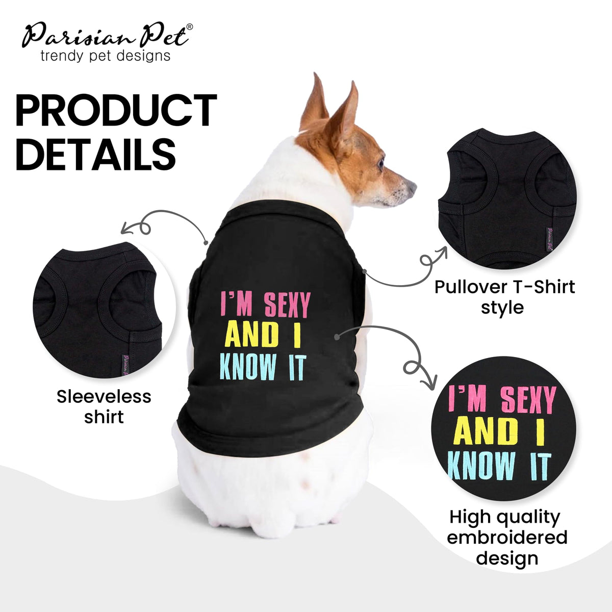 Dog Shirt 100% Cotton I am Sexy Shirts for Small Dogs (Small / Sexy and I Know It)